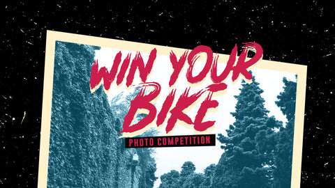 WIN YOUR BIKE - A Photography Competition